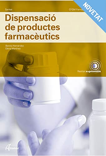 Dispensacio De Productes Farmaceutics (Catalan) Cfgm (CFGM FARMACIA I PARAFARMACIA)