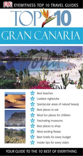 Dk Eyewitness Top 10 Gran Canaria (Dk Eyewitness Top 10 Travel Guides) [Idioma Inglés]