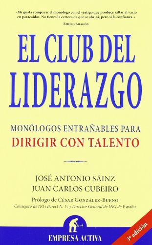 El club del liderazgo (Narrativa empresarial)