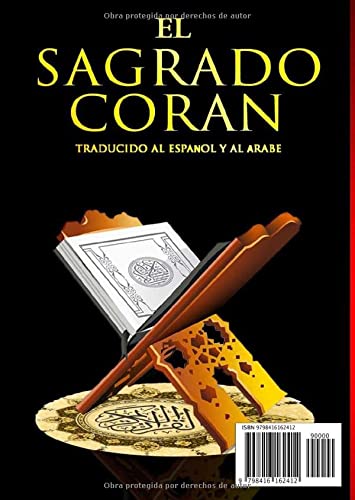 El Corán El Sagrado Corán en Español Con notas: el sagrado coran Texto español y árabe Traducción / Quran arabic and spanish