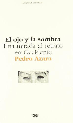 El ojo y la sombra: Una mirada al retrato en Occidente