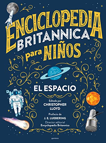 Enciclopedia Britannica para niños. El espacio: El espacio / Space: 1 (No ficción ilustrados)