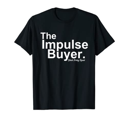 Equipo de compras Black Friday a juego el comprador IMPULSE Camiseta