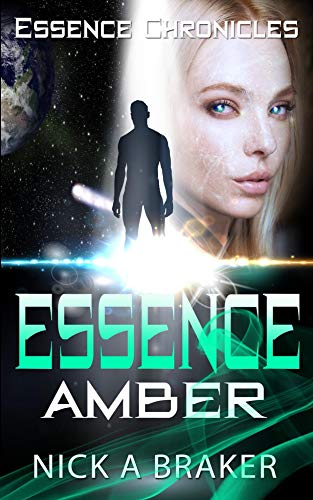 Essence: Amber (Essence Chronicles Book 3) (English Edition)