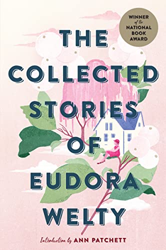 Eudora Welty, W: The Collected Stories of Eudora Welty