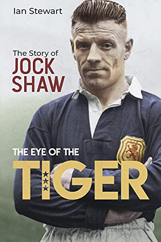 Eye of the Tiger: The Jock Shaw Story (English Edition)