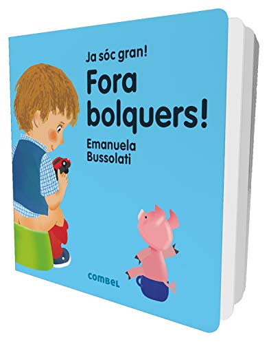 Fora bolquers! (Ja sóc gran!)