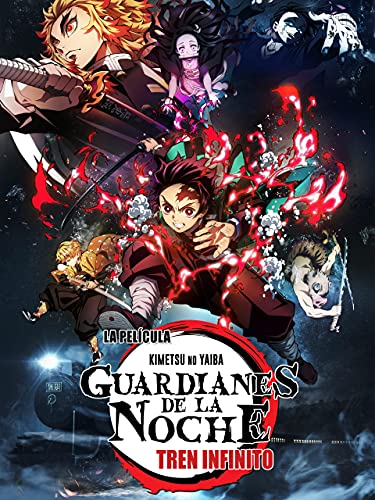 Guardianes de la noche -Kimetsu no Yaiba- La Película: Tren Infinito