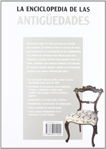 La Enciclopedia de las Antigüedades: Guía de Referencia para la Restauración y Conservación de Objetos Antiguos (Pequeñas Enciclopedias)