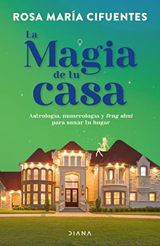 La magia de tu casa (Fuera de colección)