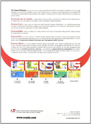 Linea scienze. La materia e l'energia-La varietà dei viventi-L'uomo e la vita-La terra e l'ambiente-Scienze block. Per la Scuola media. Con espansione online