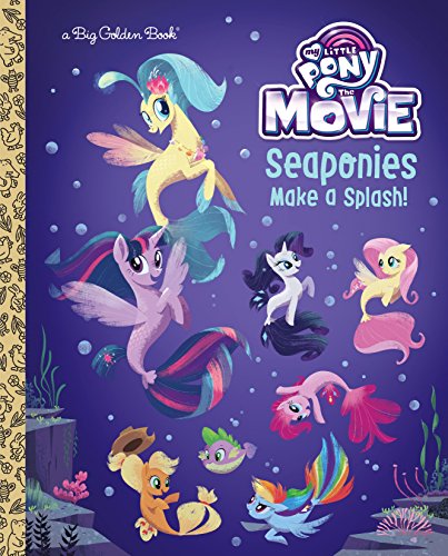 MY LITTLE PONY MOVIE BIG GOLDEN BOOK (My Little Pony the Movie: Big Golden Books)