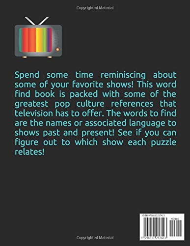 Pop Culture TV Word Find: FIND NAMES AND WORDS ASSOCIATED WITH SOME OF YOUR FAVORITE TELEVISION SHOWS