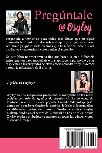 Pregúntale a Osyley: Respuestas a preguntas sobre el maquillaje.