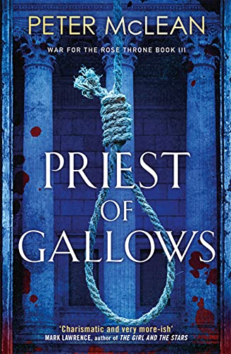 Priest of Gallows (War for the Rose Throne Book 7) (English Edition)