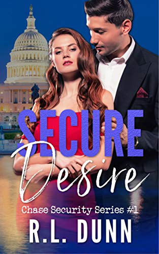 Secure Desire (Chase Security Series Book 1) (English Edition)