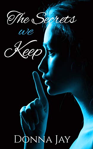 The Secrets we Keep (Libellule's Book 1) (English Edition)