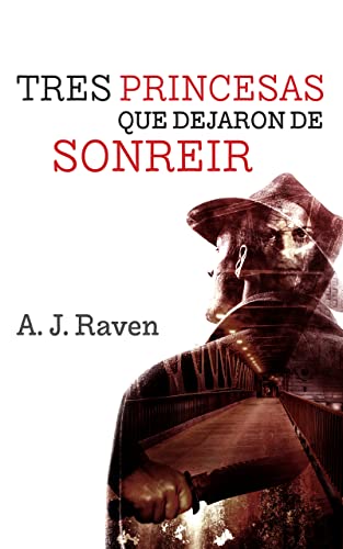 Tres princesas que dejaron de sonreír: Novela Negra (Henry Dupont nº 2)