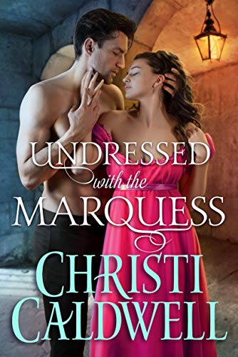 Undressed with the Marquess (Lost Lords of London Book 3) (English Edition)