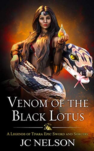 Venom of the Black Lotus: A Legends of Tivara Story (Scions of the Black Lotus)