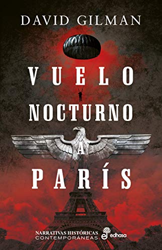 Vuelo nocturno a París (Narrativas Históricas Contemporáneas)