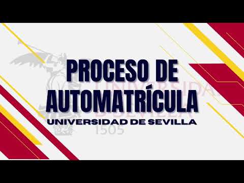 Guía completa para realizar la matrícula en la Universidad de Sevilla