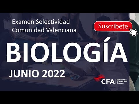 Preparación de Bloques de Biología para Selectividad en la Comunidad Valenciana