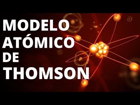 El modelo atómico de J.J. Thomson y sus descubrimientos