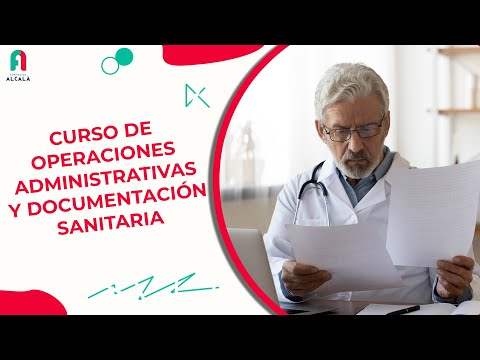 La importancia de la operación administrativa y documentación sanitaria en el ámbito de la salud
