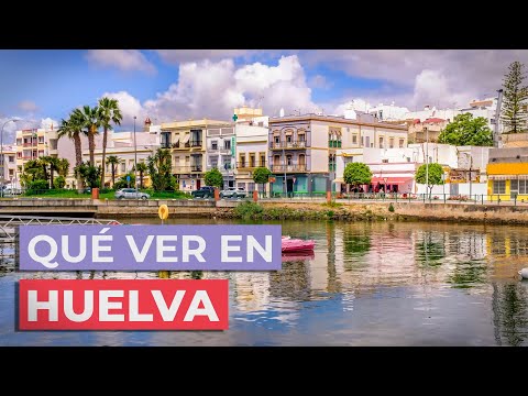 Qué se les llama a los habitantes de Huelva