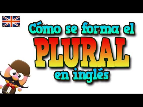 Aprende a formar el plural de las palabras en inglés