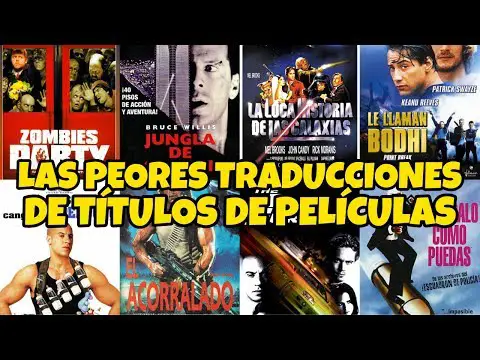 Diferencias entre los títulos de películas en versión latina y en español en el cine.