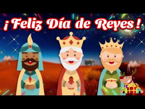 Celebra el Día de Reyes con alegría y buenos deseos