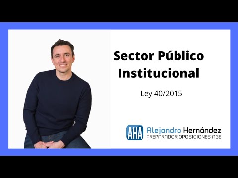 Composición del sector público institucional: ¿Quiénes lo conforman?