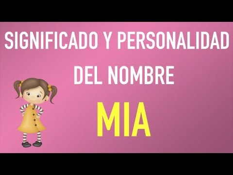 El significado del nombre Mia y su origen etimológico