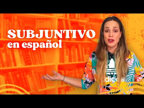 El uso del subjuntivo en español: una guía completa para entenderlo