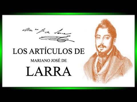 Los imperdibles artículos de Mariano José de Larra