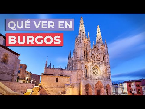 El gentilicio de Burgos: Conoce cómo se llaman los habitantes de esta histórica ciudad