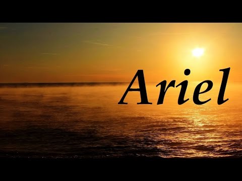 El origen y significado del nombre Ariel tanto para hombres como para mujeres