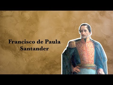 La vida y legado de Francisco de Paula Santander