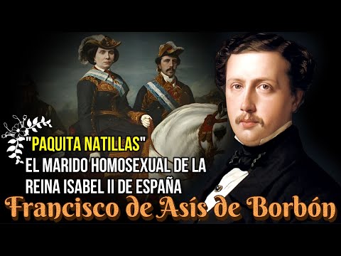 La vida de Francisco de Paula de Borbón y Castellví en la historia de España