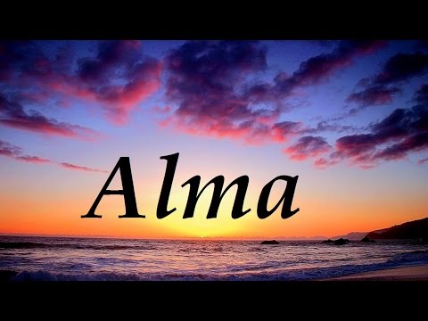 El significado del nombre Alma en la Biblia