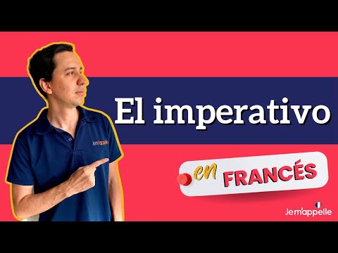 Aprende cómo se forma el imperativo en francés