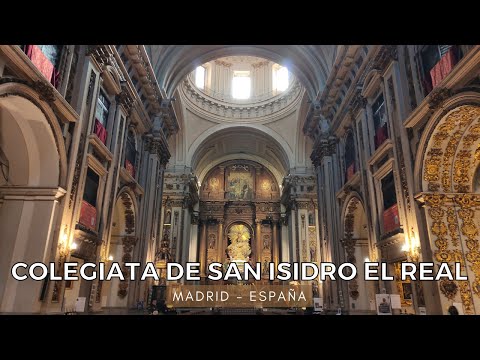La majestuosa Colegiata de San Isidro en Madrid