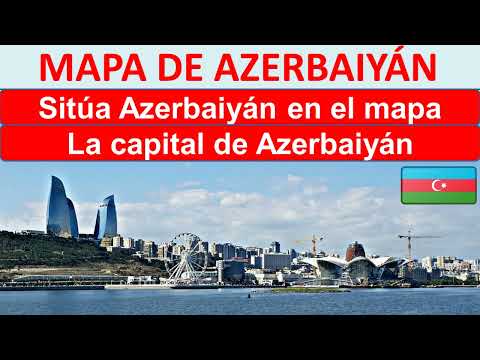 Localización de Azerbaiyán en el mapa mundial