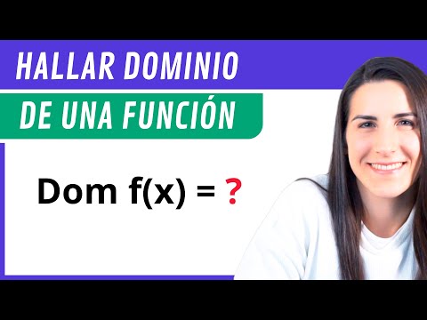 El concepto fundamental: Definición de dominio de una función
