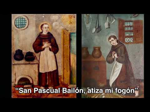 San Pascual Bailón: El santo que predice la muerte con señales