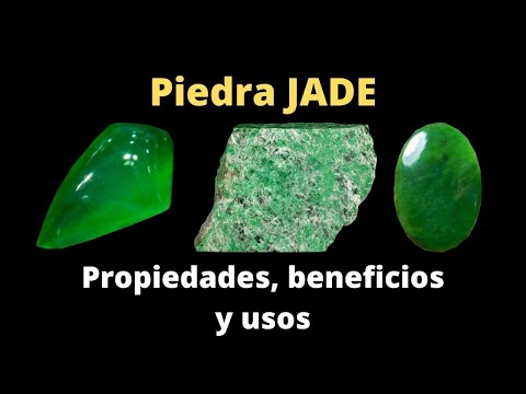 El significado de la piedra de jade: mitos y propiedades en la cultura popular.