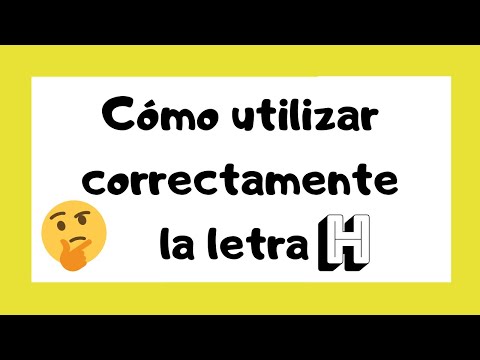 Explora las palabras que se escriben con h en la ortografía española