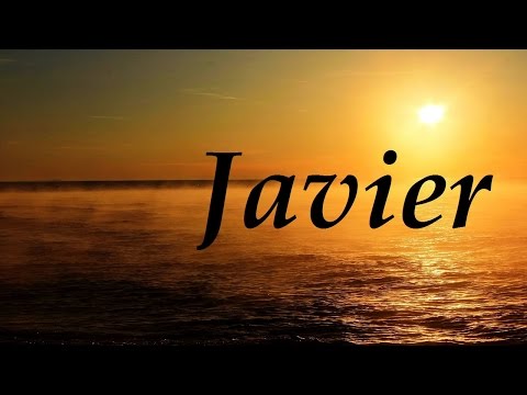 El origen etimológico del nombre Javier